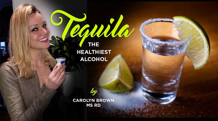 TEQUILA: the healthiest alcohol