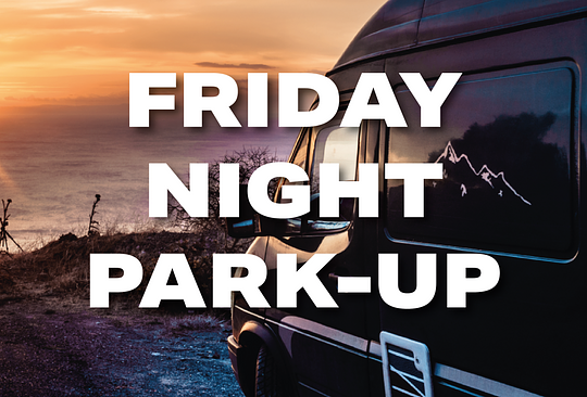 Friday Night Park-Up